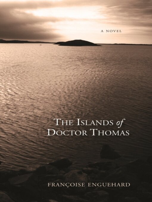Détails du titre pour The Islands of Dr. Thomas par Francoise Enguehard - Disponible